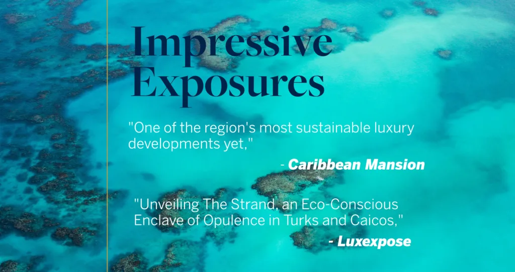 The Strand featured in Caribbean Mansion and Lux Expose